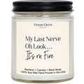 My Last Nerve 9 oz Soy Candle